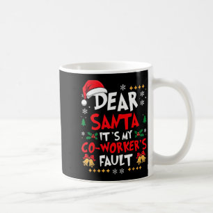 Mug Cher Père Noël C'est la faute de mon collègue Humo