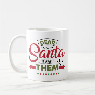 Mug Cher Père Noël C'était Eux Citation Drôle