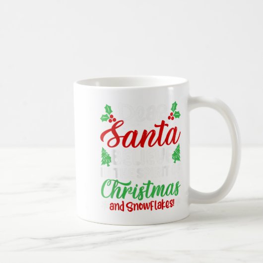 Mug Cher Père Noël Croyez Dans L'esprit De Noël Et Flo (Droite)