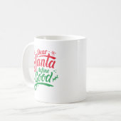 Mug Cher Père Noël définir le bien (Devant gauche)