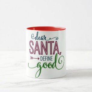 MUG **CHER PÈRE NOËL—DÉFINIR LE BIEN** NOËL AMUSANT