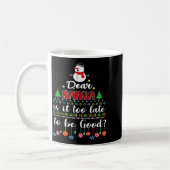 Mug Cher Père Noël Est-Il Trop Tard Pour Être Sage Drô (Gauche)