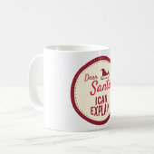 Mug Cher Père Noël, je peux expliquer, Drôle les parol (Devant gauche)