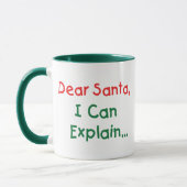 Mug Cher Père Noël, je peux expliquer - Lettre amusant (Gauche)
