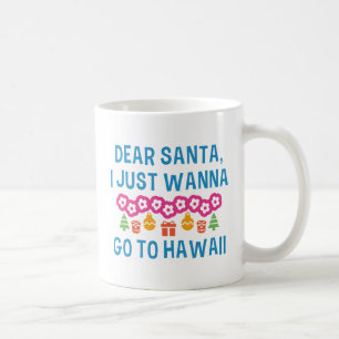 Mug Cher Père Noël Je Veux Juste Aller À Hawaï