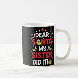 Mug Cher Père Noël Ma Soeur L'A Fait Drôle Noël Garçon