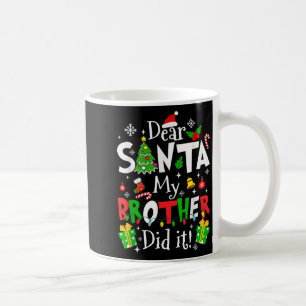 Mug Cher Père Noël Mon Frère L'a Fait Drôle Noël Xmas