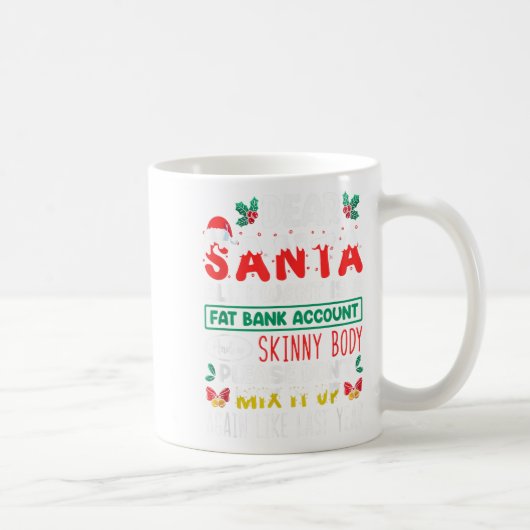 Mug Cher Père Noël, Tout Ce Que Je Veux, C'Est Un Comp (Droite)