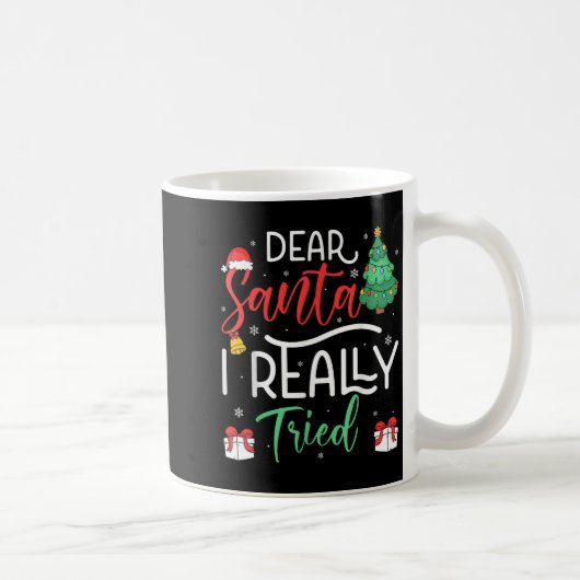 Mug Cher Père Noël Vraiment Essayé Snowflake Présent C (Droite)
