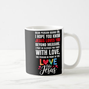 Mug Cher Personne Derrière Moi J'espère Que Vous Conna