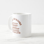 Mug Cherchez des livres, pas pour l'amour (Devant gauche)