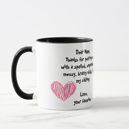 Mug Chère maman, merci d'avoir supporté ma soeur (Gauche)