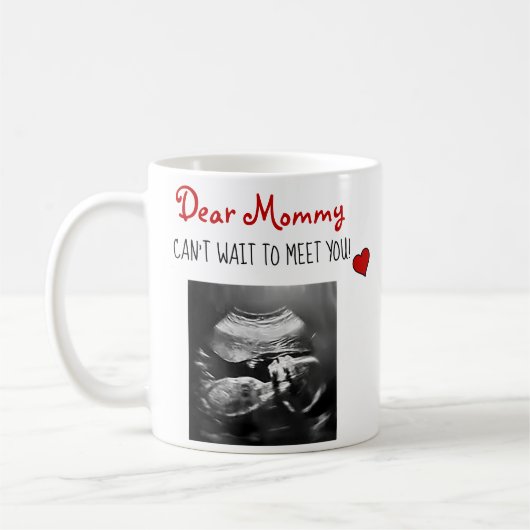 Mug Chère maman ne peut pas attendre de te rencontrer  (Gauche)