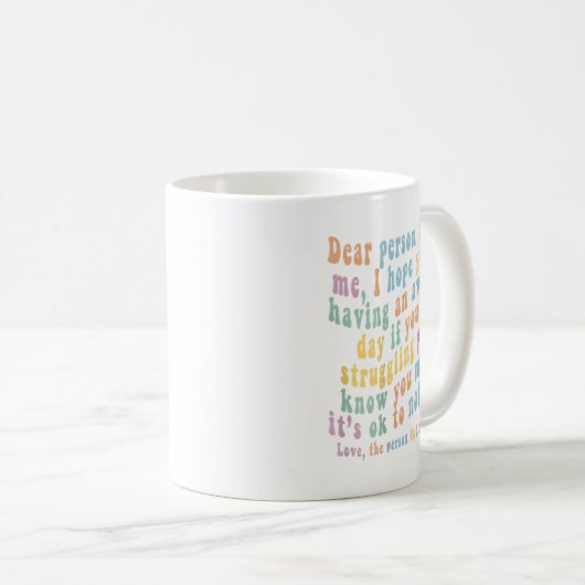 Mug Chère personne derrière moi (Devant droit)