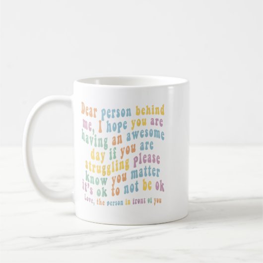 Mug Chère personne derrière moi (Gauche)