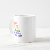 Mug Chère Personne Derrière Moi, Citation Stive Soit G (Devant gauche)