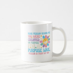 Mug Chère Personne Derrière Moi, Vous Avez Été Dit Sur