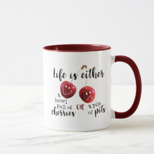 Mug Cherries dit   LA VIE EST UN BOL DE CHERRIES