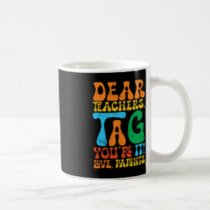 Mug Chers enseignants Étiquette Vous êtes ça l'amour P