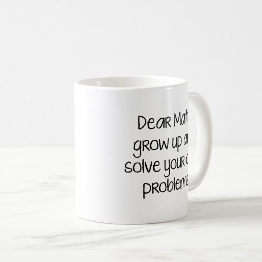 Mug Chers Maths, Augmentez Et Résolvez Vos Propres Pro (Devant droit)