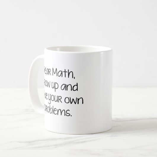 Mug Chers Maths, Augmentez Et Résolvez Vos Propres Pro (Devant gauche)