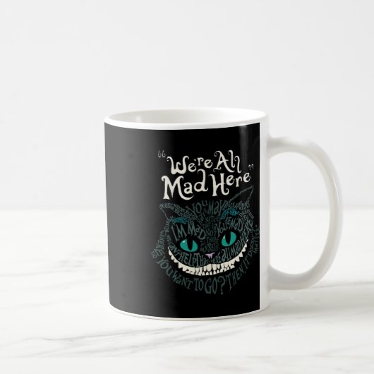 Mug Cheshire Alice Chat Nous sommes tous morts ici Won (Droite)