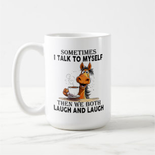 Mug Cheval drôle qui parle à moi-même - Nous rions tou