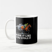 Mug Cheval Tee - shirts - Faites-Le Comme Vous L'Avez (Gauche)
