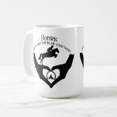 Mug Chevaux Laisser des empreintes de Hoof sur votre c (Devant gauche)