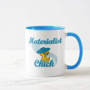 Mug Chick matérialiste #3