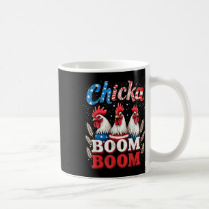 Mug Chicka Boom Boom Funny Patriotic Picken 4e De Ju