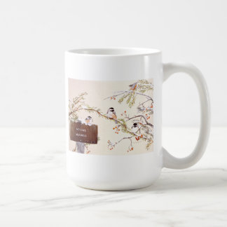 Mug Chickadee ne recueillant "aucun chat permis "