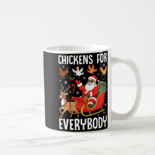 Mug Chickens For Everybody Santa Chicken Farmer Comfor (Droite)
