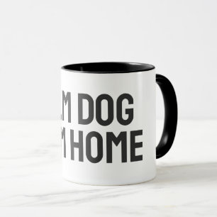 Mug Chien Calme Maison Calme – Propriétaires de Chien 