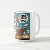 Mug Chien Je Parle Fluent Woof - Pet Parent (Devant droit)