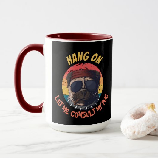 MUG CHIEN - LAISSEZ-MOI CONSULTER MON CARLIN (Avec donut)
