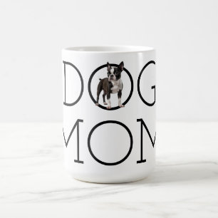 Mug Chien Maman Boston Terrier
