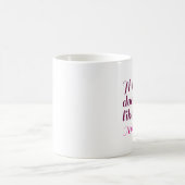 Mug Chien ne t'aime pas (Centre)