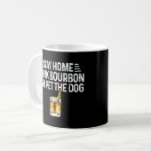 Mug Chien Restez À La Maison Boire Du Bourbon Et Anime (Devant gauche)