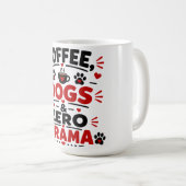 Mug Chiens Café Zéro Drame (Devant droit)