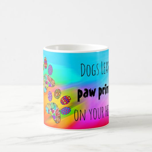 Mug Chiens Laisser des Empreintes de pattes sur votre  (Centre)