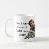 Mug Chiens ont des propriétaires Chats ont du personne (Gauche)
