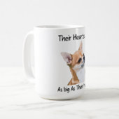 Mug Chihuahua Leurs Coeurs Sont Aussi Grands Que Leurs (Devant gauche)