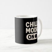 Mug Chill Mode On Shirt – Cozy Chill Vibes Tee (Devant droit)