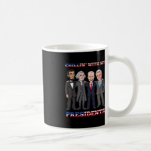 Mug Chillin Avec Mes Présidents 4 juillet Patriotique  (Droite)
