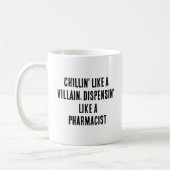 Mug Chillin, comme un méchant, un dispensaire comme un (Gauche)