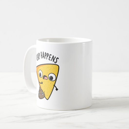Mug Chip Arrive Funny Poop Pun (Devant gauche)