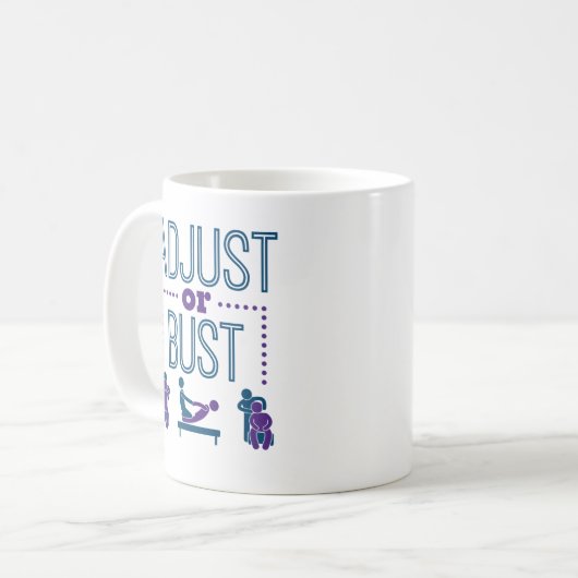 Mug Chiropraticien Chiropratique Chiro Ajuster ou Défa (Devant gauche)