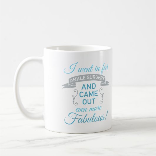 Mug Chirurgie ankle Fabulous Recovery (Bleu) (Gauche)