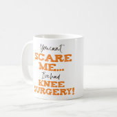 Mug Chirurgie du genou drôle ‘Peur’ (Devant gauche)